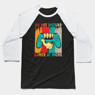 do not disturb gamer at work Baseball T-Shirt